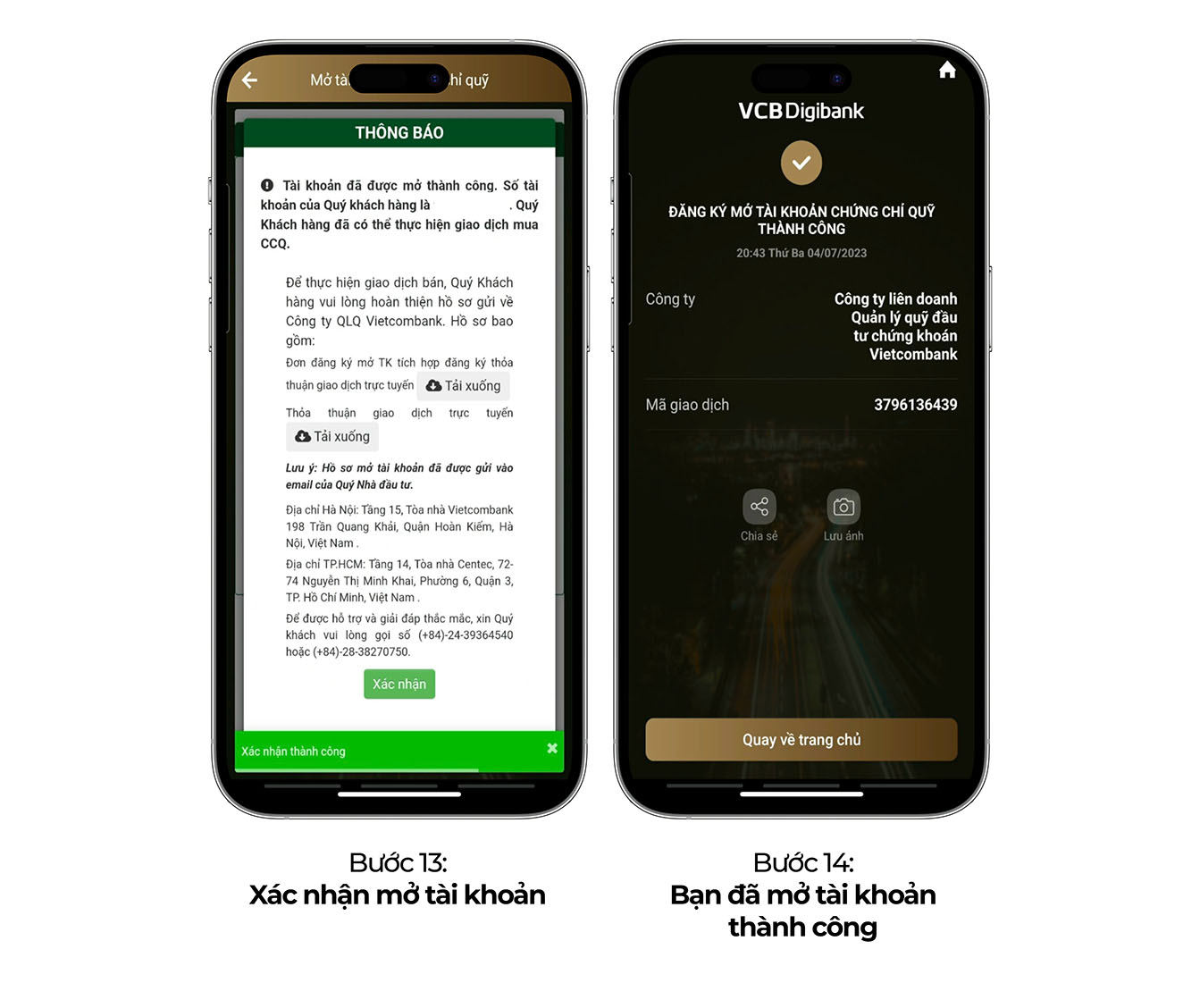 Bước 14: ✅ Mở tài khoản thành công